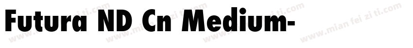 Futura ND Cn Medium字体转换